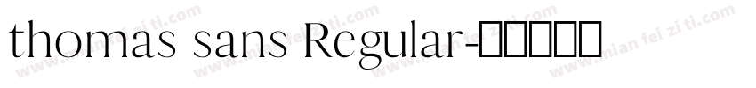 thomas sans Regular字体转换